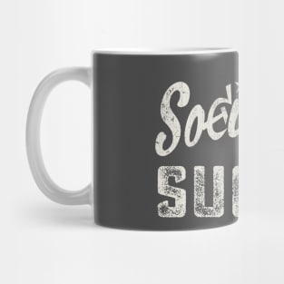 Socialism Sucks! Mug
